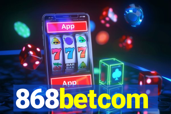 868betcom