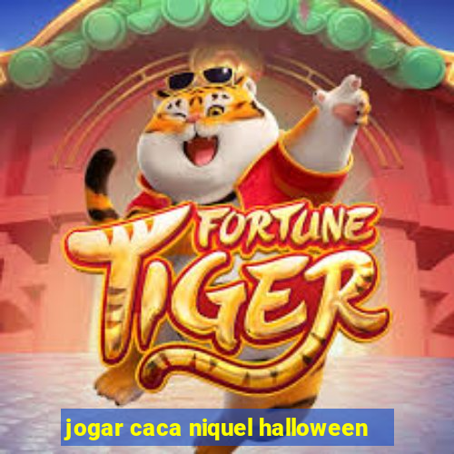 jogar caca niquel halloween