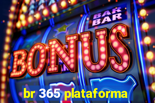 br 365 plataforma