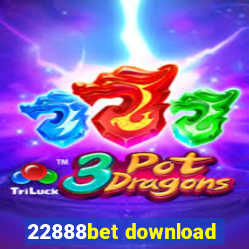 22888bet download