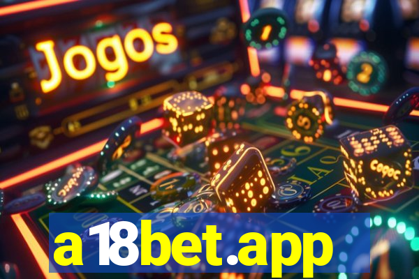 a18bet.app