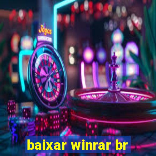 baixar winrar br