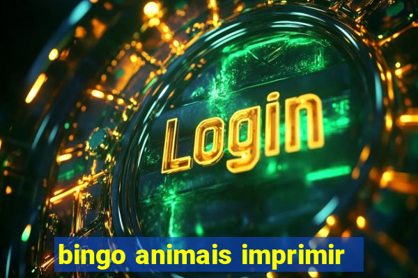 bingo animais imprimir