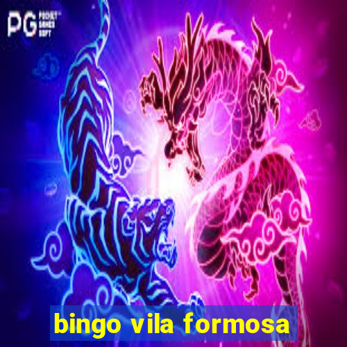 bingo vila formosa