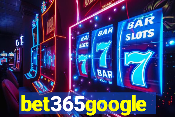 bet365google