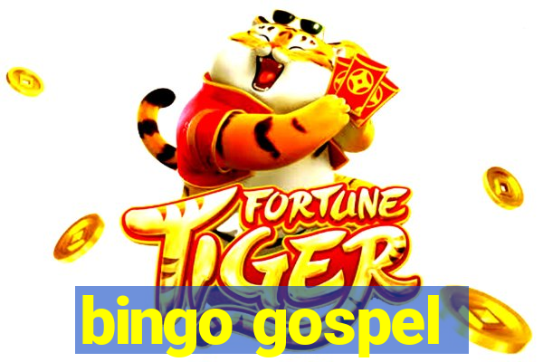 bingo gospel
