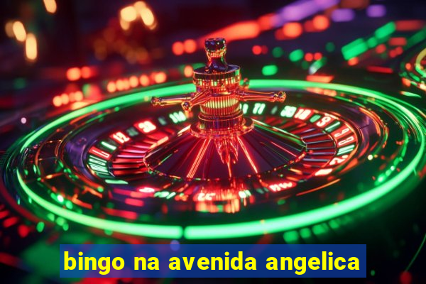 bingo na avenida angelica