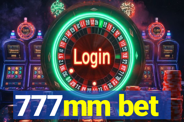 777mm bet