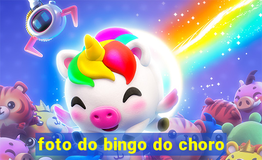 foto do bingo do choro