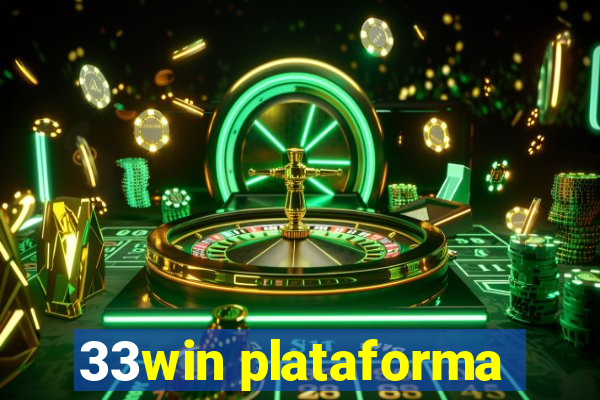 33win plataforma