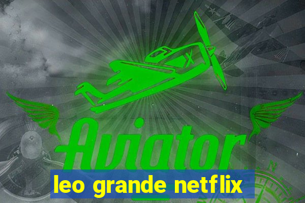leo grande netflix