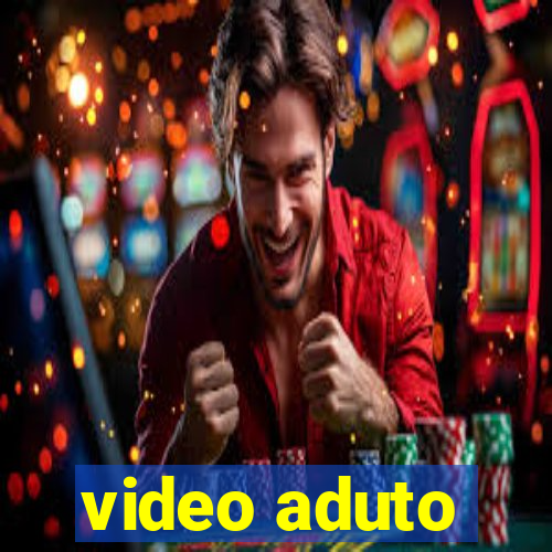 video aduto