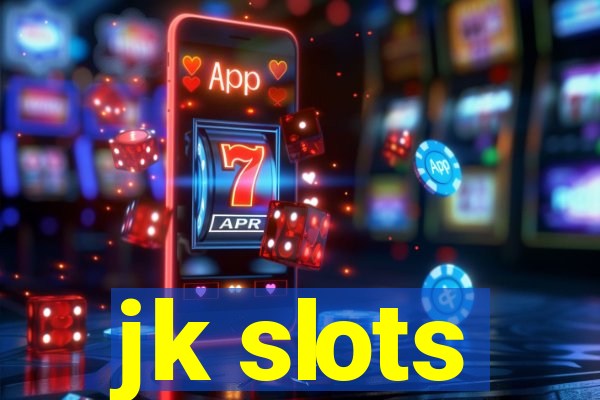 jk slots