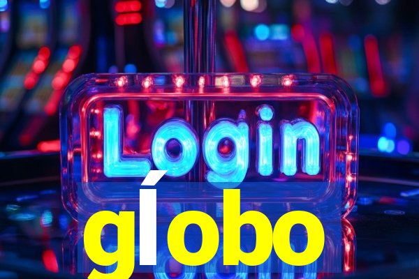 gĺobo