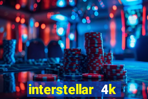 interstellar 4k 60fps download