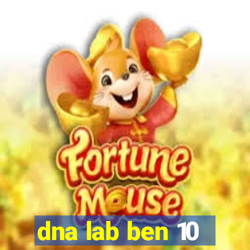 dna lab ben 10