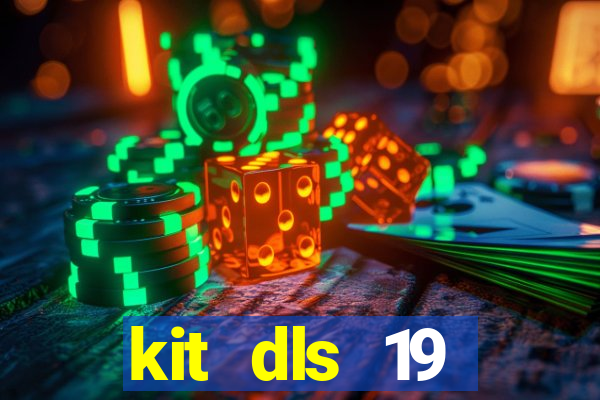 kit dls 19 manchester city