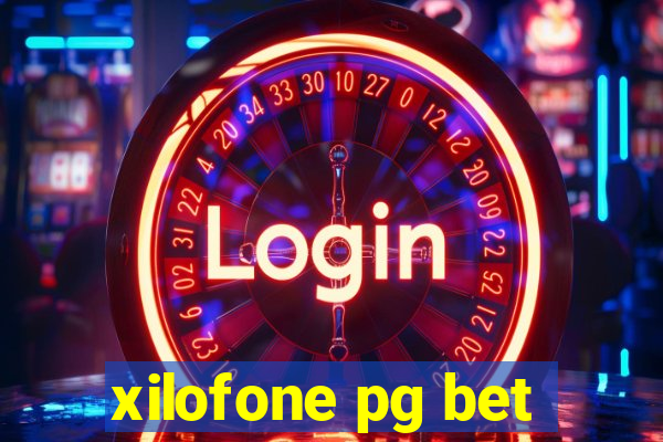 xilofone pg bet