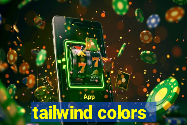 tailwind colors