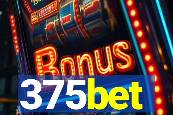 375bet