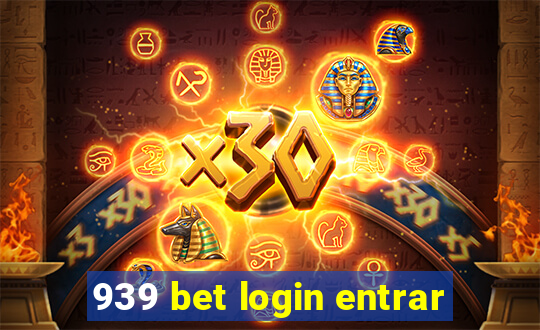 939 bet login entrar