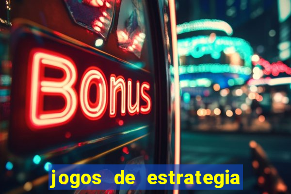 jogos de estrategia e raciocinio