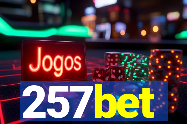 257bet