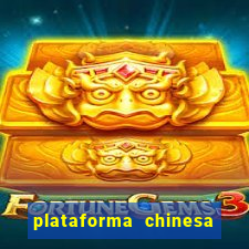 plataforma chinesa de jogo