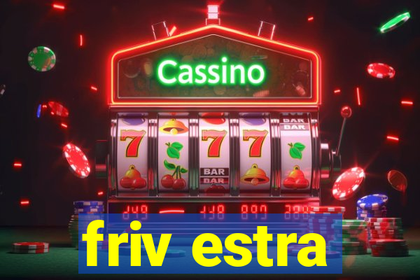 friv estra