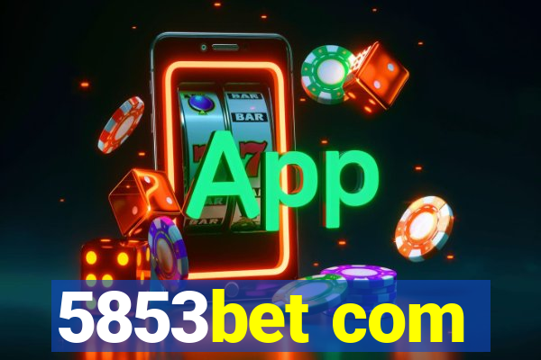 5853bet com