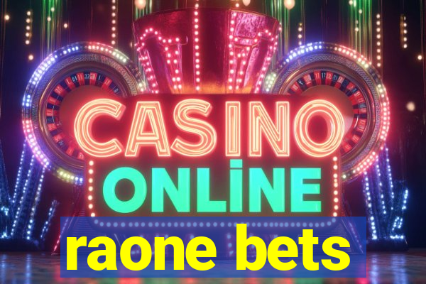 raone bets