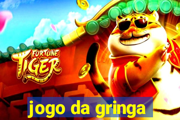 jogo da gringa