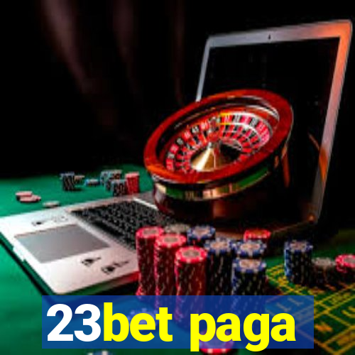 23bet paga