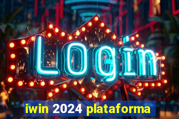 iwin 2024 plataforma