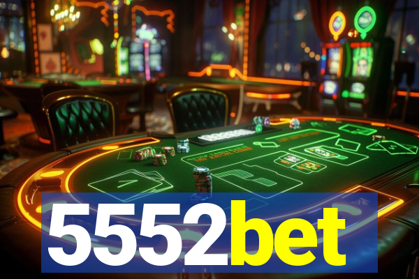 5552bet