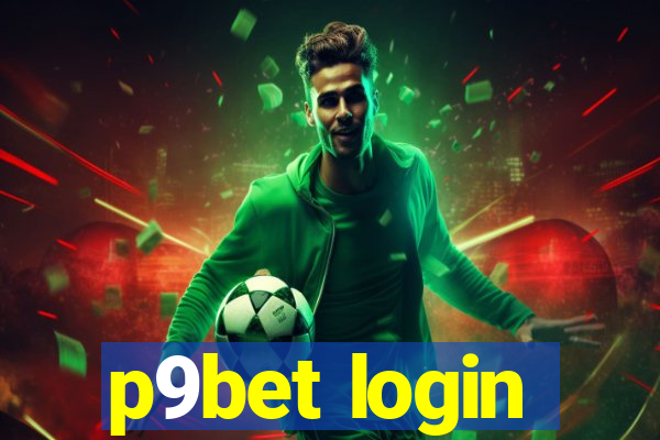 p9bet login