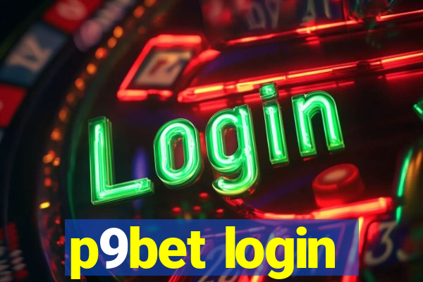 p9bet login