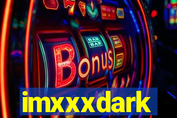 imxxxdark