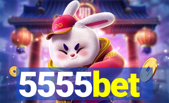 5555bet
