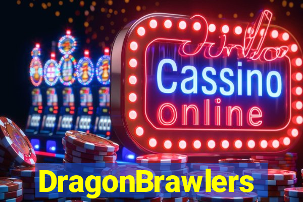 DragonBrawlers