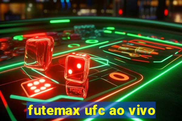futemax ufc ao vivo