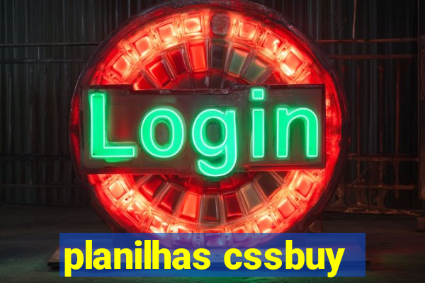 planilhas cssbuy