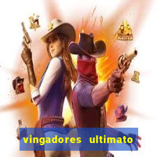 vingadores ultimato assistir dublado