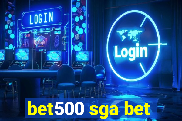 bet500 sga bet