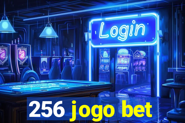 256 jogo bet