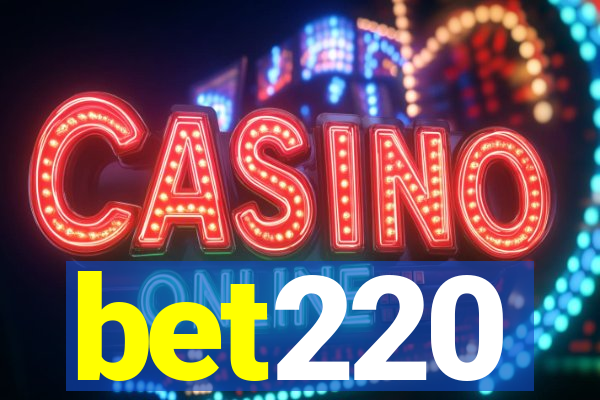 bet220
