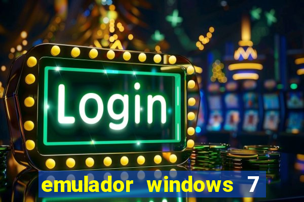 emulador windows 7 32 bits