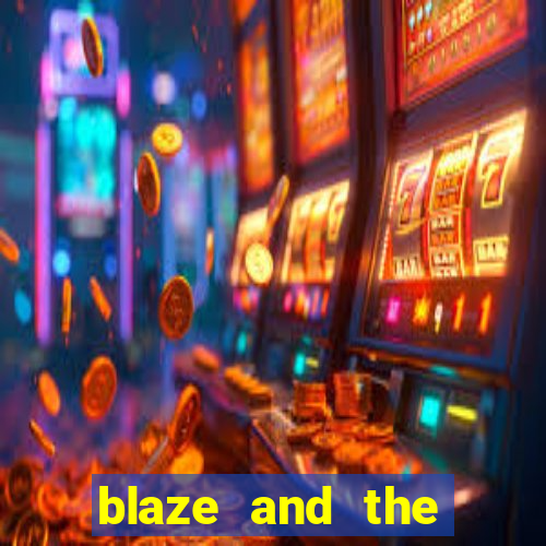 blaze and the monster machines temporada 6