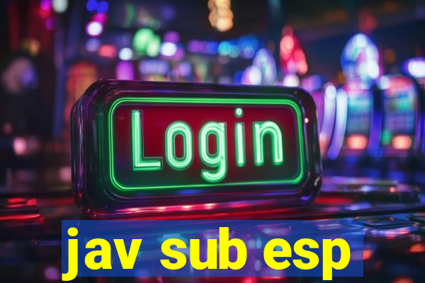 jav sub esp