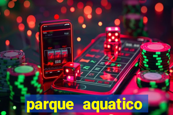 parque aquatico aguas claras feira de santana bahia